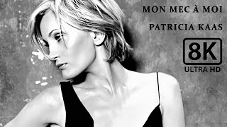 Patricia Kaas  *  Mon mec à moi  *  Clip Officiel 1988  * 8K