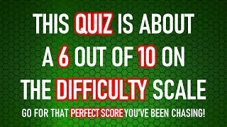 MIXED KNOWLEDGE QUIZ (Don't Let Question 9 Ruin A Perfect Score) 10 Questions Plus A Bonus