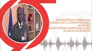 Général Francis Béhanzin (Cédéao): le Lt-Colonel Damiba