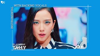 BLACKPINK - Tally (Instrumental with backing vocals) |Lyrics|