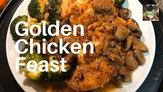 How to Make a Golden Chicken Feast!!