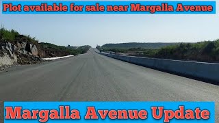 Margalla Avenue Update