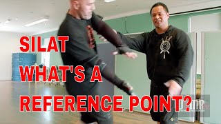 WHAT'S A REFERENCE POINT? SILAT Fighting