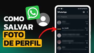 Como SALVAR a FOTO DE PERFIL do WHATSAPP em 2024