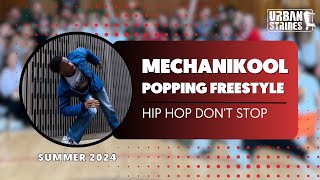 Alex Mechanikool's Popping Freestyle - Summer Hip Hop Don't Stop 2024 - Day 3