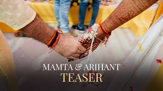 MAMTA & ARIHANT || WEDDING FILM TEASER || PRATIBIMB PRODUCTIONS