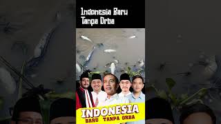 INDONESIA BARU TANPA ORBA