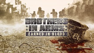 Brothers in Arms: Earned In Blood™ — Часть 1 [ 4K 144Hz RTX4090 ]