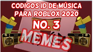 Códigos de Música para Roblox 2020 #3 - Memes 2020