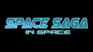 Space Saga (In Space) - TRAILER!