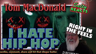 *OLD MAN REACTS* Tom MacDonald - I Hate Hip Hop *REACTION*