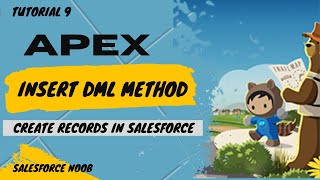 9. Apex Insert DML Operation | Create Record In Salesforce Using Apex | Salesforce Apex Tutorials