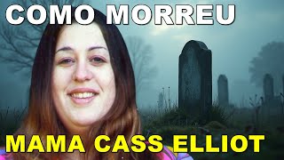 O Trágico Fim de Mama Cass Elliot do The Mamas e The Papas