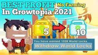 BEST PROFIT IN GROWTOPIA 2021!! NO FARMING ( Lazy Profit ) - Growtopia