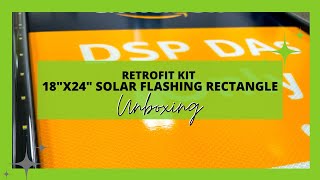 18" x 24" Solar Flashing LED Rectangle Retrofit Kit | Unboxing