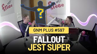 FALLOUT (serial) i FALLOUT (London) - GnM Plus #597