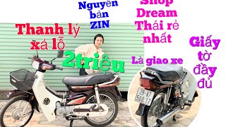 Dream thái honda máy nhật zin nguyên bản   Giá thanh lý chỉ từ 2triệu là giao xe toàn quốc 17/3/2023