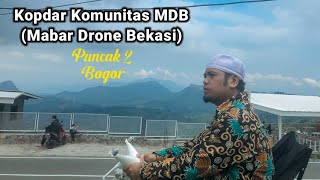 Perjalanan indah Kopdar Komunitas MDB (Mabar Drone Bekasi)