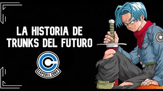 La historia de Trunks del Futuro