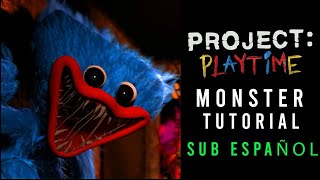 PROJECT: PLAY TIME - Monster tutorial SUB ESPAÑOL (Sin Comentarios) walkthrough