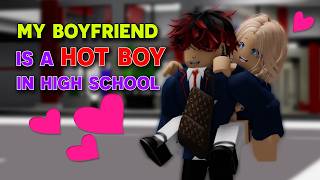 💖 School Love (Ep 1-31): My boyfriend is hot boy in high school