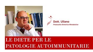 Le diete per le patologie autoimmunitarie