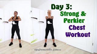 Day 3: Perkier Chest Workout- No Equipement Routine