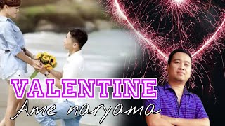 Ame Naryama - Valentine (special valentine)