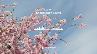 봄맞이 가사 없는 플레이리스트 Vol. 23 🌸 Play With Snapdragon Sound