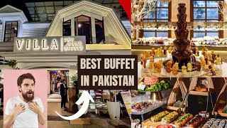 Villa The Grand Buffet | Best Hi Tea Buffet in Lahore | Food Vlog | Pakistani Vlogs