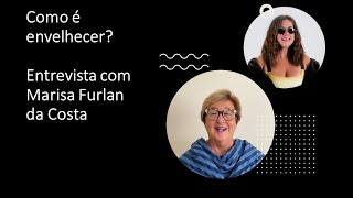 Entrevista com Marisa Furlan da Costa