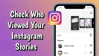 How to See Who Viewed Your Instagram Story: Quick & Easy Guide