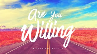 Sunday - 26-11-2023 11:00AM | Revival | Pst Paul Graham | Are You Willing?