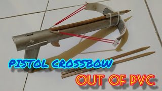 How to Make a Pistol Crossbow Out of PVC