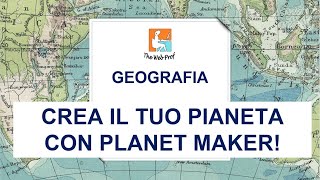 Crea il tuo pianeta con Planet Maker!