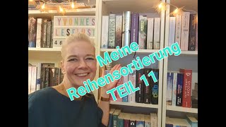 Meine Reihensortierung TEIL 11/ Bookshelftour! Sooo tolle Reihen habe ich 2021 für mich entdeckt😍