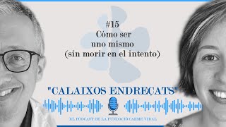 T2 | Capítulo 15: Cómo ser uno mismo (sin morir en el intento)