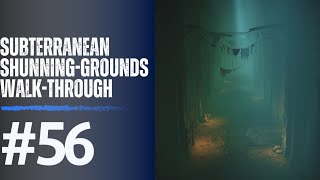 The Subterranean Shunning-Grounds Walk-through #56 | Elden Ring