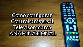 Codigo para tv ANAM NATIONAL