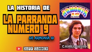 LA PARRANDA #9 - Armonía 10 / LA HISTORIA DE UNA CANCIÓN