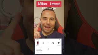 MILAN - LECCE primo tempo