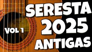 SERESTA ANTIGA 2025 VOL 1