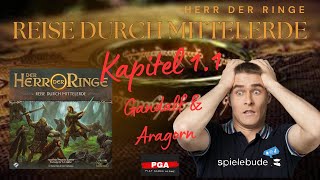 Der Herr der Ringe - REISE DURCH MITTELERDE- #2 -Kapitel 1 mit Gandalf & Aragorn  TEIL 1