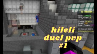 Hileci İle Robörjan Ve Hileli Duel PvP-sonoyuncu survival titanyum