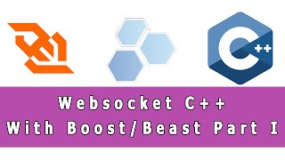 C++ Websocket Introduction with Boost library   Part 1