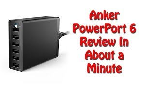 Anker PowerPort 6 (2018 Review)