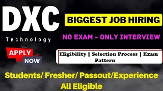 Biggest Hiring | No Exam - DXC Technology Recruitment 2024,2023,2022,2021,2020 | All Degree Eligible