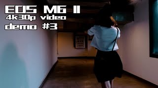 【佳能M6 Mark2 】  佳能 M6 II 4k30p小短片