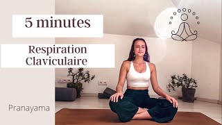 Pranayama • Respiration Claviculaire | YogapoMeraki