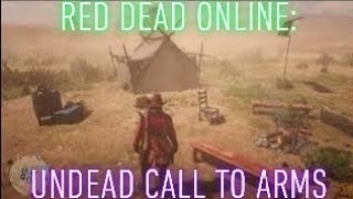 Red Dead Online: Undead Call To Arms